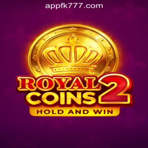 Unveiling the Excitement of RoyalCoins2: Experience the Thrill at FK777 Online Casino Philippines